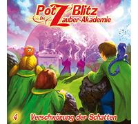 Christoph Piasecki – Potz Blitz – Die Zauber-Akademie 4: Verschwörung der Schatten