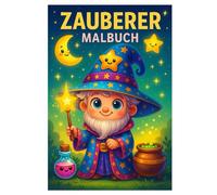 Zauberer Malbuch: 50 magische Illustrationen der geheimnisvollen Magier: Für Kinder und Erwachsene zum Ausmalen und Eintauchen in die Welt der Zauberei