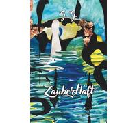 ZauberHaft: 101 Gedichte aus 1001 Gedanken