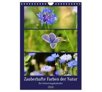 Zauberhafte Farben der Natur (Wandkalender 2026 DIN A4 hoch), CALVENDO Monatskalender: Farbenfrohe Natur-Triplets