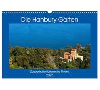 Zauberhafte Riviera - Die Hanbury Gärten (Wandkalender 2026 DIN A3 quer), CALVENDO Monatskalender: Die Hanbury Gärten: der zauberhafte Park an der Riviera