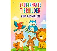 Zauberhafte Tierbilder zum Ausmalen