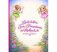 Zauberhaftes Feen & Prinzessinnen Malbuch
