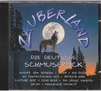Zauberland-Die deutsche Schmuserock (18 tracks, 1995) - Rio Reiser, Fanta 4, Patricia Kaas, Nena, Selig, The Ace Cats, Cosa Rosa, Münchener Freiheit, Spliff..