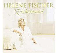 Zaubermond by Helene Fischer (2008-07-29)
