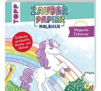 Zauberpapier Malbuch Magische Einhörner: Entdecke versteckte Muster und Motive!