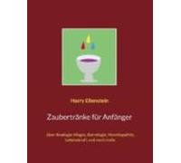 Zaubertränke Für Anfänger (ebook)