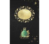 Zaubertrank der Schatten - Gold-Grün Edition: Ästhetisches Fantasy-Journal mit Mondphasen & Zauberflasche | 150 Seiten | Dotted