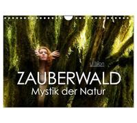 ZAUBERWALD Mystik der Natur (Wandkalender 2026 DIN A4 quer), CALVENDO Monatskalender: Zauberhafte Wesen in der ursprünglichen Schönheit der Natur.