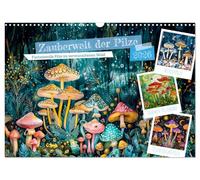 Zauberwelt der Pilze - Fantasievolle Pilze im verwunschenen Wald (Wandkalender 2026 DIN A3 quer), CALVENDO Monatskalender: Mystische Pilze und Tiere im Wald