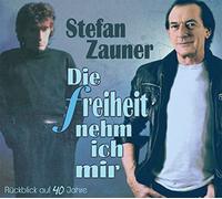 Zauner,Stefan - Die Freiheit Nehm Ich Mir