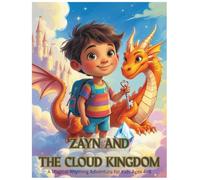 Zayn and the Cloud Kingdom: A Magical Rhyming Adventure for Kids Ages 4-8