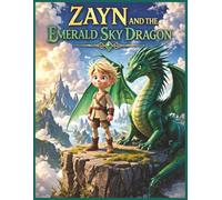 Zayn and the Emerald Sky Dragon