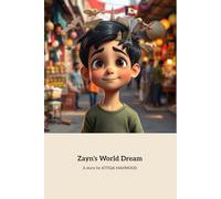 Zayn's World Dream: A Journey of Dreams and Family Bonds