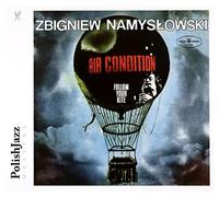 Namyslowski, Zbigniew / Air Condition - Follow Your Kite (Polish Jazz Masters)