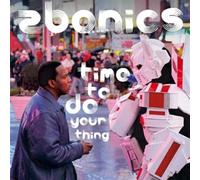 Zbonics – Time To Do Your Thing
