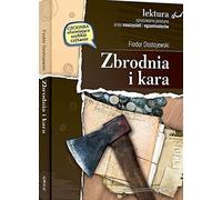 Zbrodnia i kara: Wydanie z opracowaniem