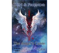 ZCN & Friends:: The Angel's Curse: 1 (ZCN/TIES)