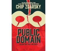 Zdarsky, Chip - Public Domain, Volume 1: Past Mistakes