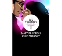 Zdarsky, Chip - Sex Criminals Volume 6: Six Criminals (SEX CRIMINALS TP)