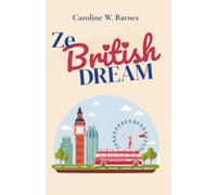 Ze British Dream: Une comédie romantique feel-good so British