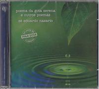 Zé Eduardo NAZARIO - Poema Da Gota Serena