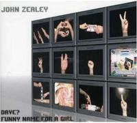 Zealey, John - Dave? Funny Name for a Girl