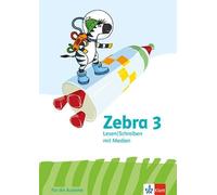Zebra 3. Arbeitsheft Lesen/Schreiben mit Medien (Ausleihmaterial) Klasse 3: Arbeitsheft Lesen/Schreiben mit Medien (Ausleihmaterial) Klasse 3