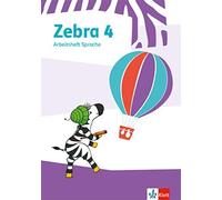 Zebra 4: Arbeitsheft Sprache Klasse 4 (Zebra. Ausgabe ab 2018) (Tapa blanda)