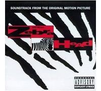 Zebra Head - Soundtrack From the Original Motion Picture