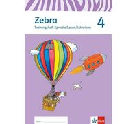 Zebra. Neubearbeitung. Trainingsheft zum Nachkauf 4. Schuljahr: Neubearbeitung / Neubearbeitung
