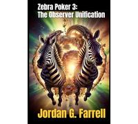 Zebra Poker 3: The Observer Unification