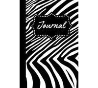 Zebra Print Journal - Cute Animal Print Notebook for Writing, Organizing & Notes: Softcover | 6 inches x 9 inches | 100 Cream Pages | Bold Black and ... Cover for Women, Girls, and Everyday Use