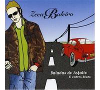 Zeca Baleiro - Baladas Do Asfalto