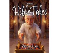 Zechariah (BibleTales Christmas First Series)