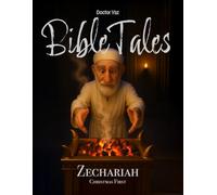 Zechariah (BibleTales Christmas First Series)