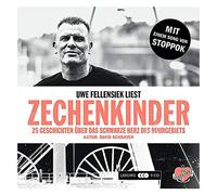 Zechenkinder - Das Hörbuch: 25 Geschichten über das schwarze Herz des Ruhrgebiets