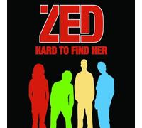 Zed - Hard to Find Her [Import]