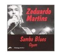 Zeduardo Martins - Samba Blues Ogum