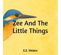 Zee And The Little Things