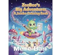 ZeeBee’s Big Adventure: A Jumbo Coloring Book: Bold, Easy Pictures with Thick Lines for Toddlers, Preschool & Kids Ages 3-8 (Zeebee the Dream-Hiker from Ziglion)