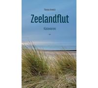 Zeelandflut: Ein Zeeland-Küstenkrimi - Martin & Anouks erster Fall: 1