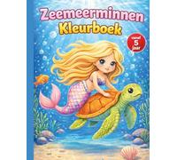 Zeemeerminnen Kleurboek: 50 prachtige kleurplaten voor kinderen vanaf 5 jaar