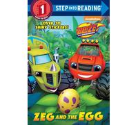 Zeg and the Egg (Blaze and the Monster Machines) (Step Into Reading. Step 1, Blaze and the Monster Machines)