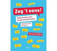 Zeg 't eens!: Nederlands voor jonge buitenlanders