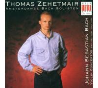 Zehetmair-Amst.Bach - Violinkonzerte Bwv 1042-1041-1052