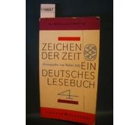 Zeichen der Zeit: Ein Deutsches Lesebuch Band 1 - Auf dem Wege zur Klssik