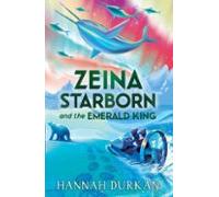 Zeina Starborn And The Emerald King (ebook)