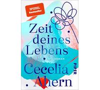 Zeit deines Lebens: Roman | Ein bewegender Roman zur Weihnachtszeit - das perfekte Geschenk für die schönsten Tage des Jahres