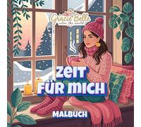 Zeit für mich - Malbuch: Entspannende Motive für kreative Auszeiten